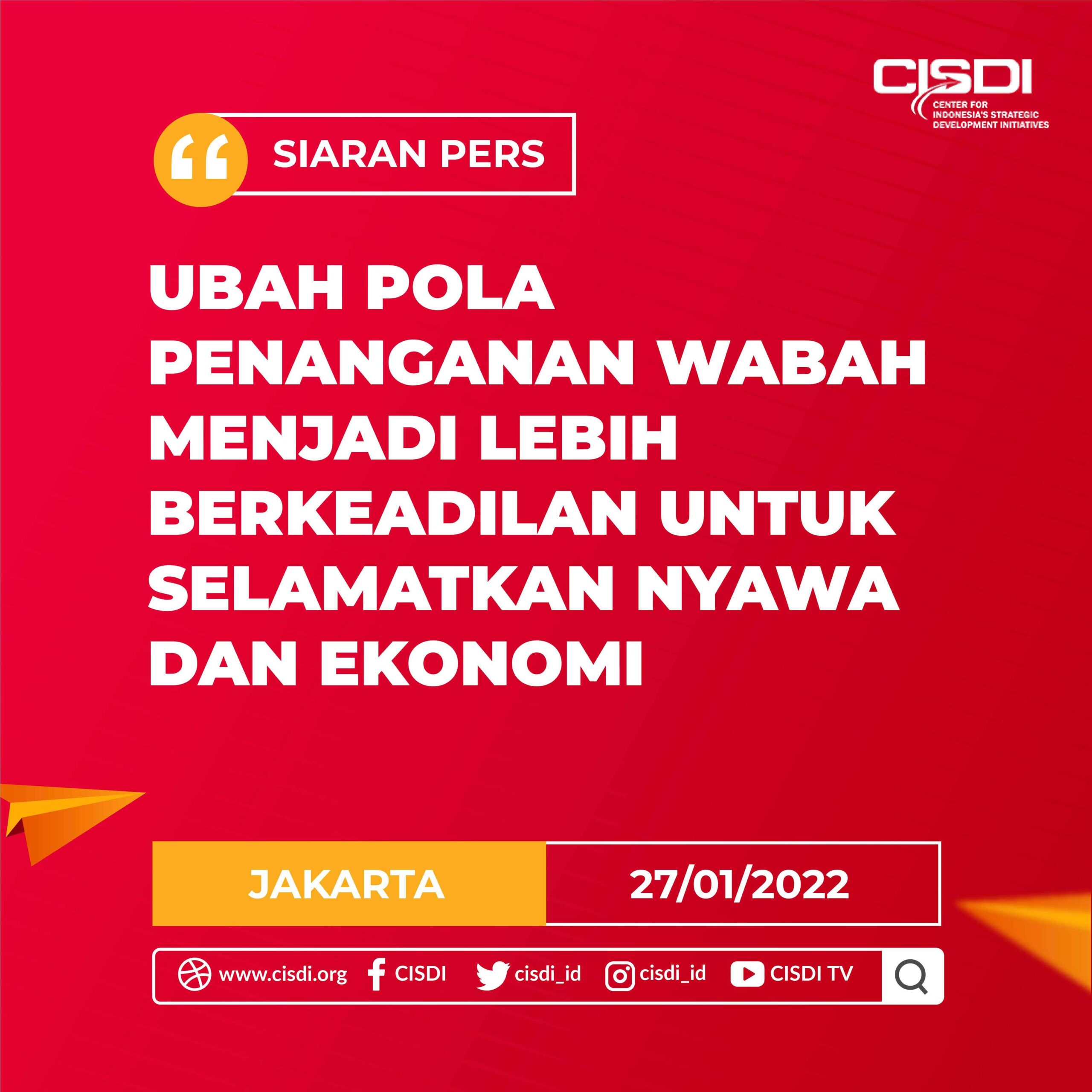 Ubah Pola Penanganan Wabah Menjadi Lebih Berkeadilan untuk Selamatkan Nyawa dan Ekonomi