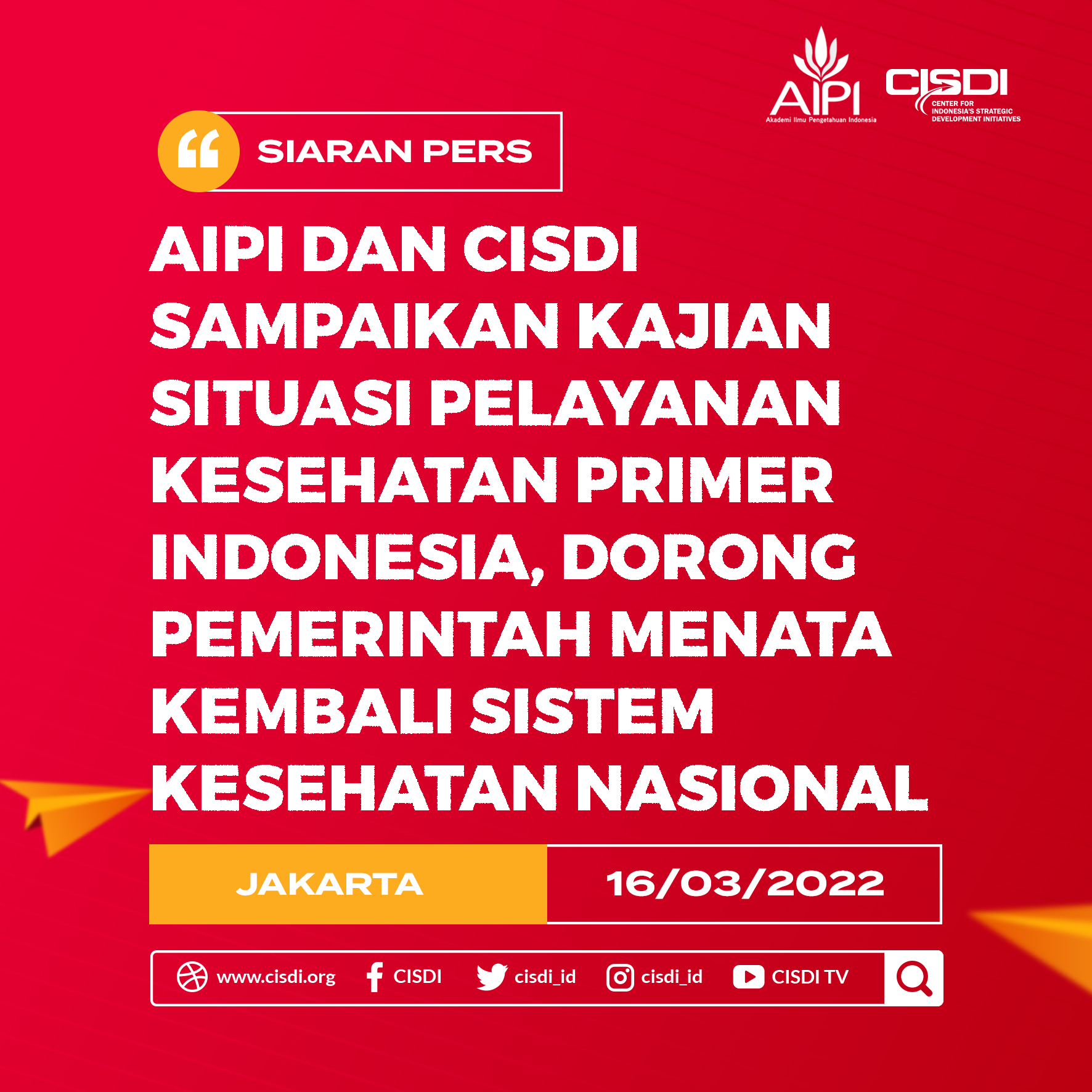 AIPI dan CISDI Sampaikan Kajian Situasi Pelayanan Kesehatan Primer Indonesia, Dorong Pemerintah Menata Kembali Sistem Kesehatan Nasional