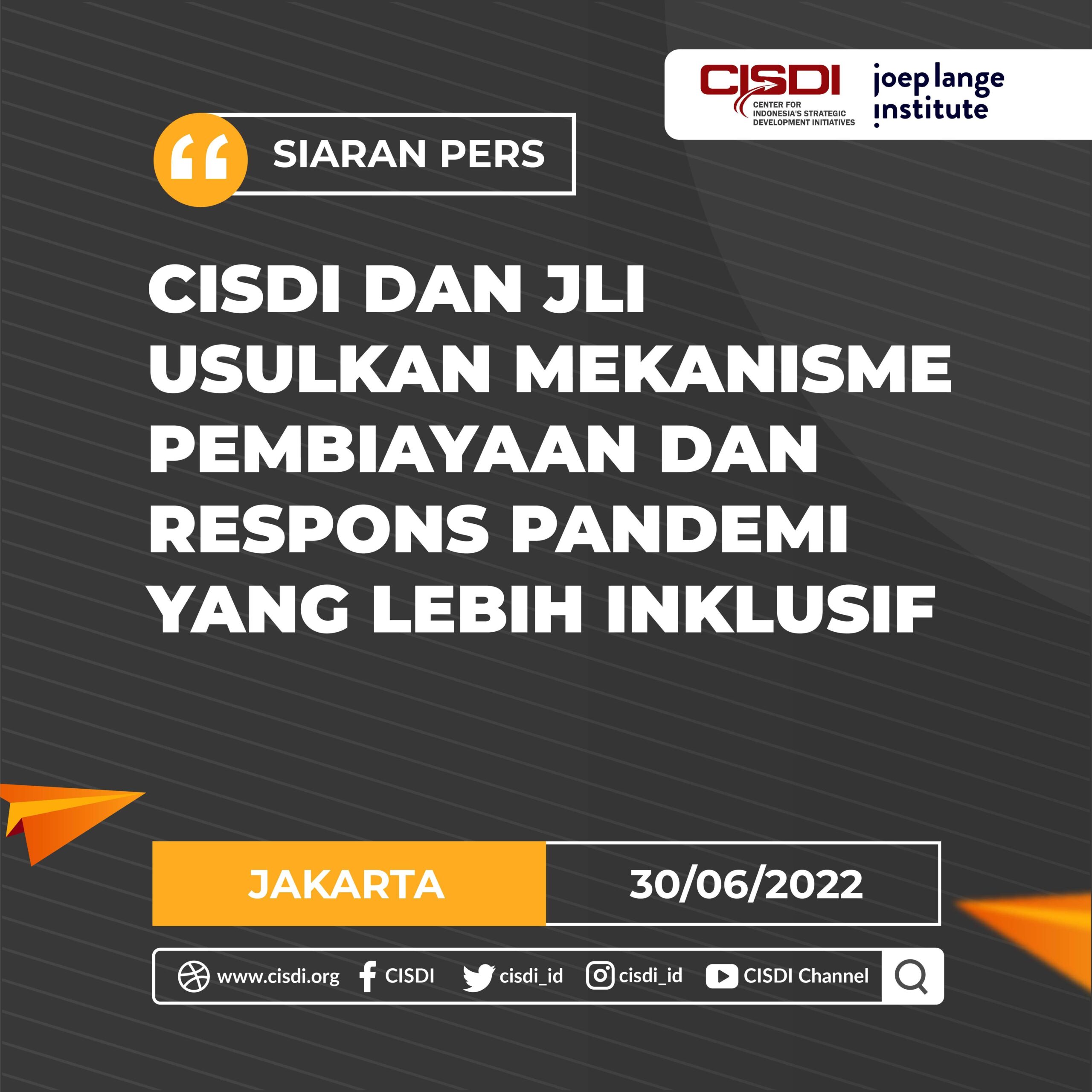 CISDI dan JLI Usulkan Mekanisme Pembiayaan Pencegahan, Kesiapsiagaan, dan Respons Pandemi yang Lebih Inklusif