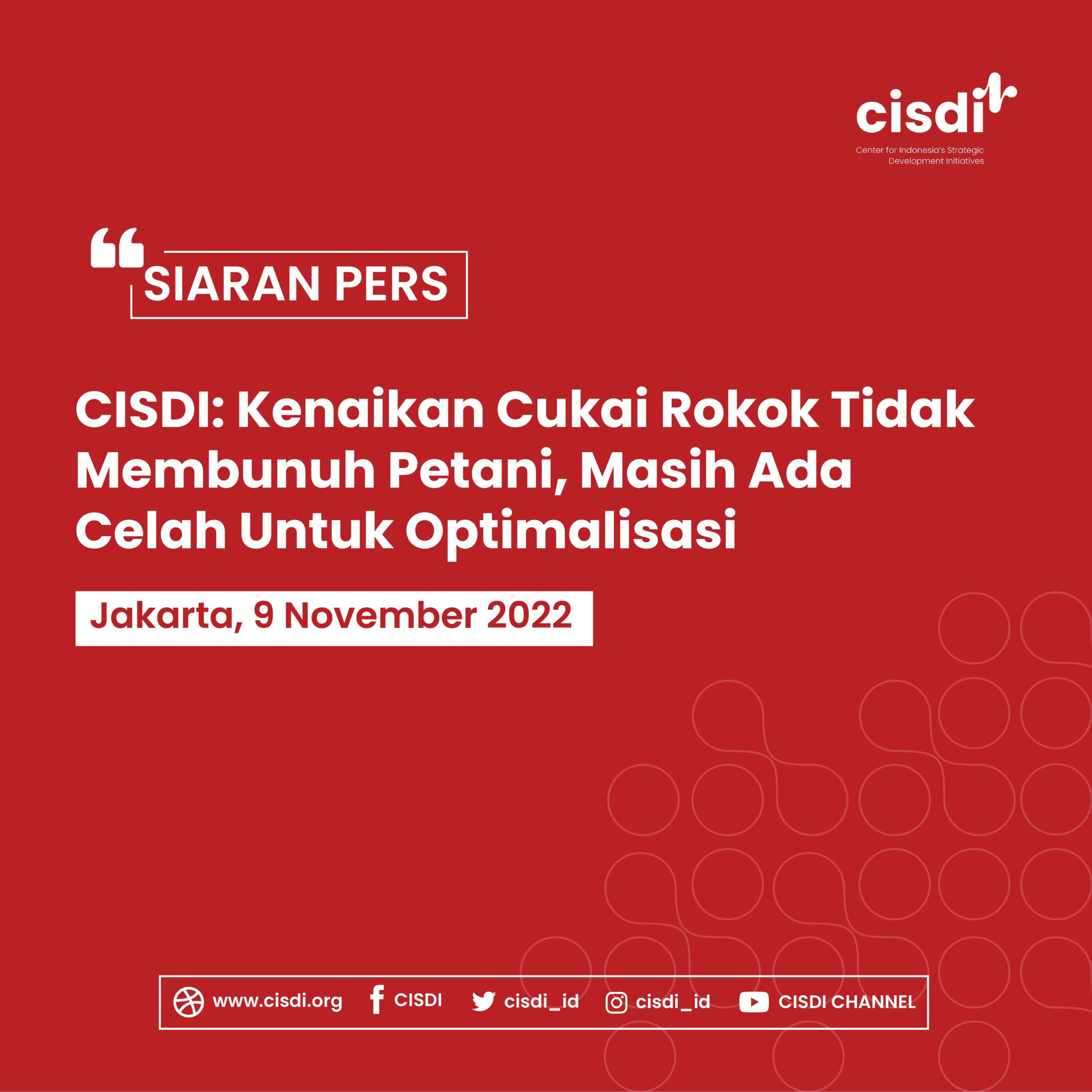 CISDI: Kenaikan Cukai Rokok Tidak Membunuh Petani, Masih Ada Celah Untuk Optimalisasi