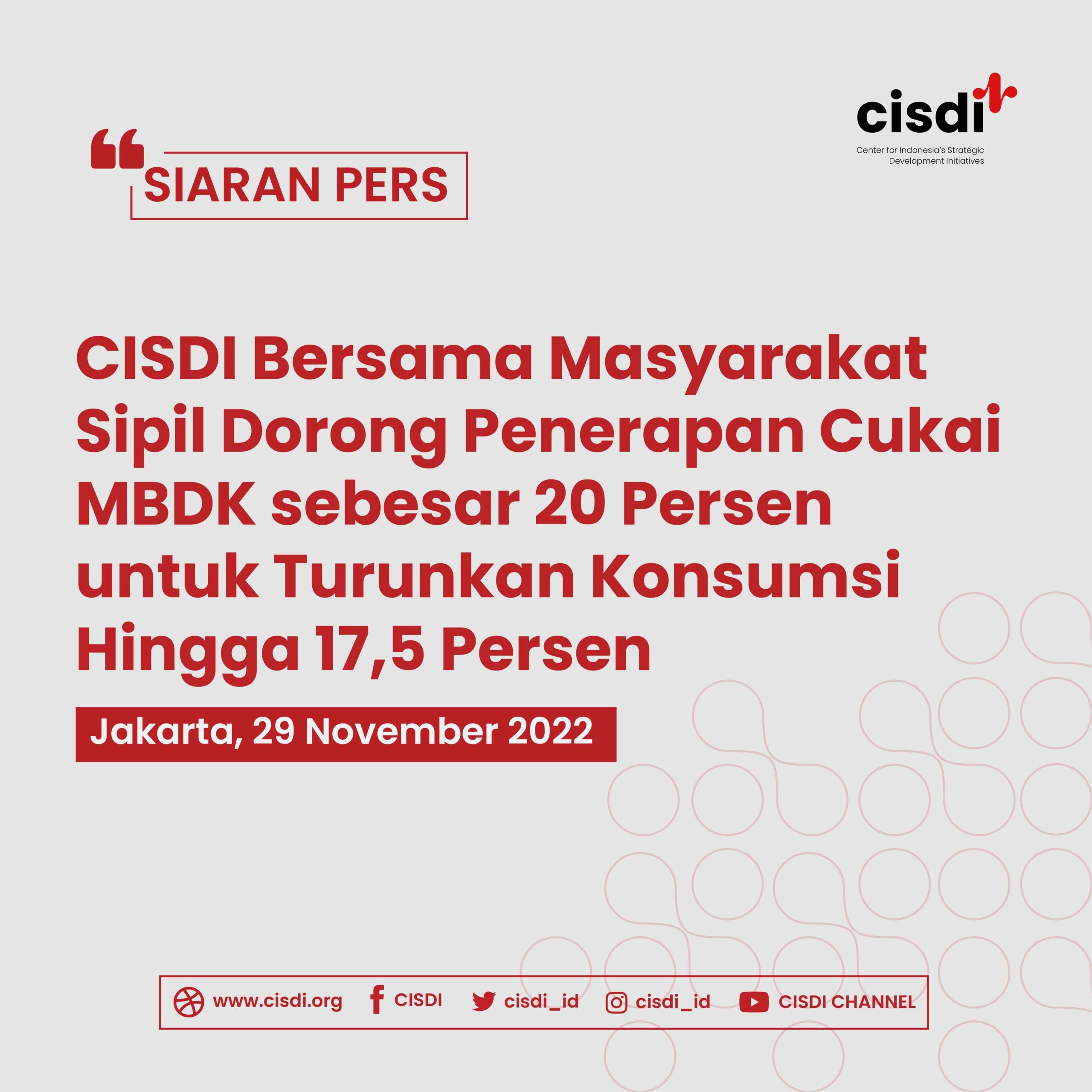 221129_Siaran Pers_CISDI Bersama Masyarakat Sipil Dorong Penerapan Cukai MBDK sebesar 20 Persen untuk Turunkan Konsumsi Hingga 17,5 Persen