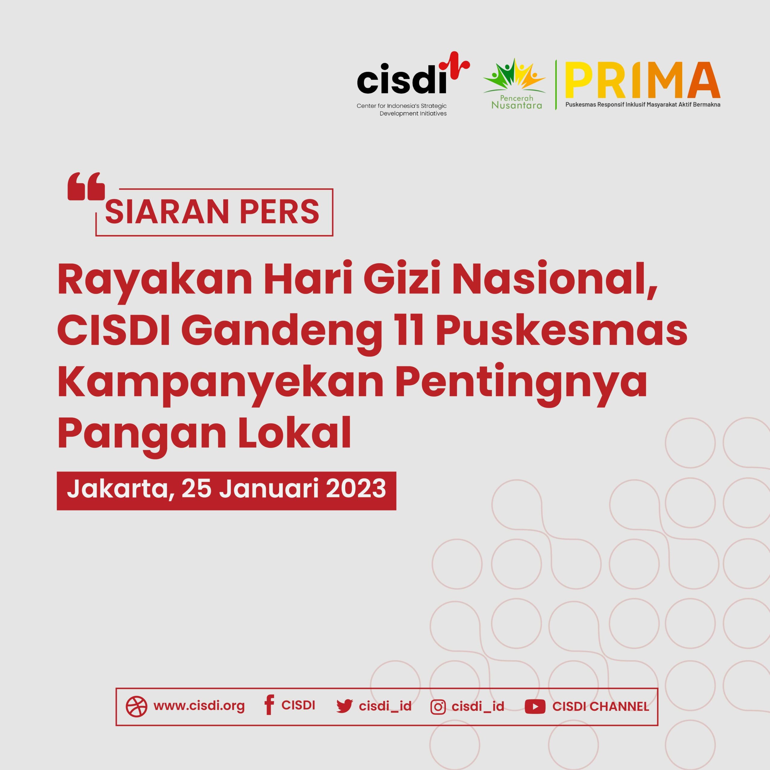Rayakan Hari Gizi Nasional, CISDI Gandeng 11 Puskesmas Kampanyekan Pentingnya Pangan Lokal